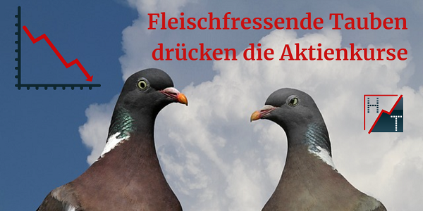 Fleischfressende Tauben drücken die Aktienkurse