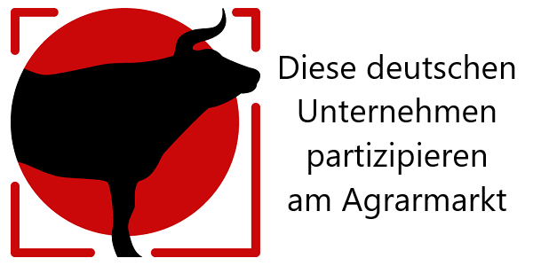 Diese_deutschen_Unternehmen_partizipieren_ am_Agrarmarkt