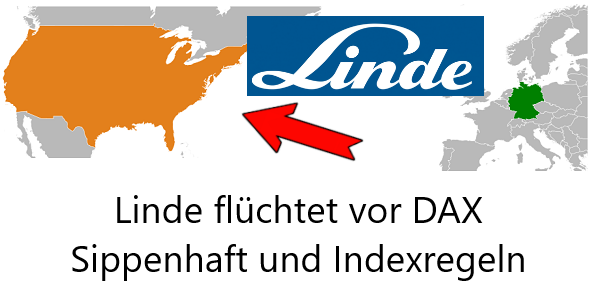 Linde flüchtet vor DAX Sippenhaft und Indexregeln